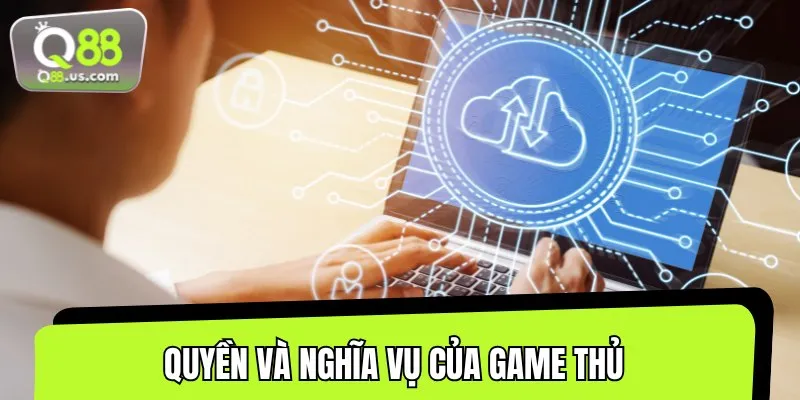 Quyền và trách nhiệm của bạn trong chính sách bảo mật