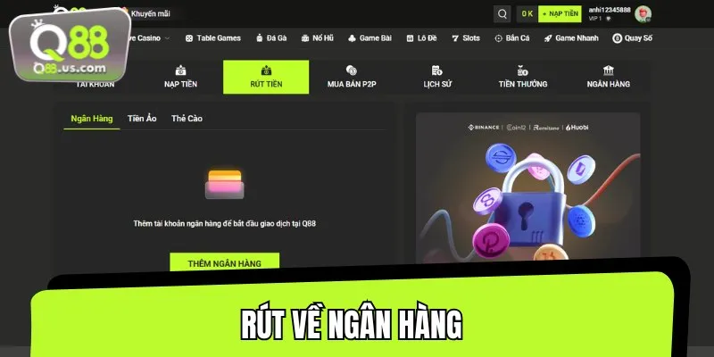 Hướng dẫn chi tiết rút tiền trực tiếp về ngân hàng an toàn